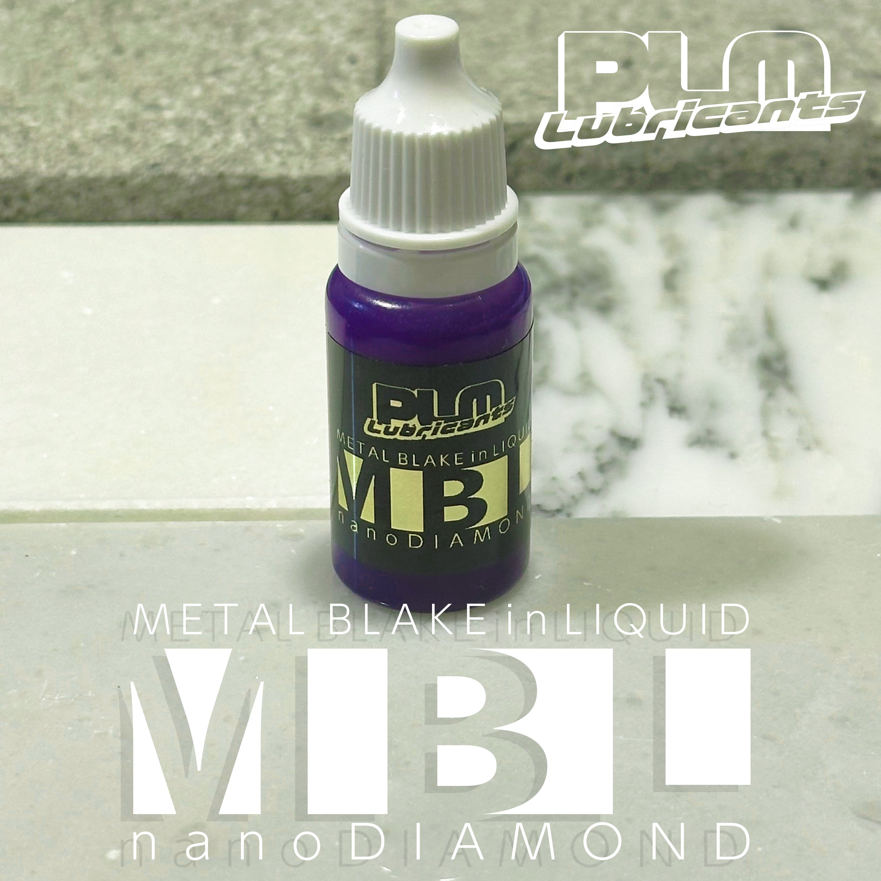 メタルブレイクインリキッド ＭＢＬ
