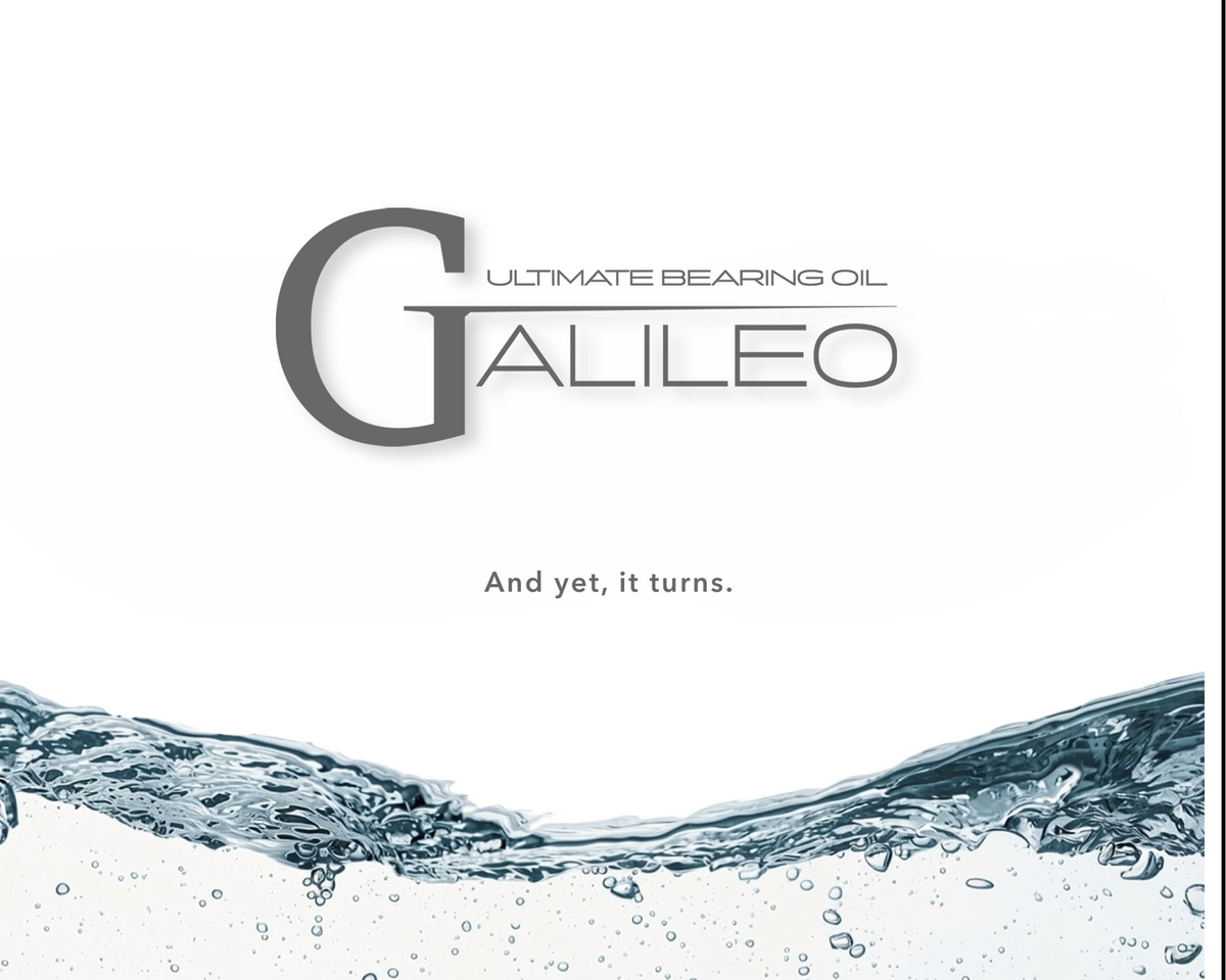 GALILEO -And yet, it turns- ULTIMATE BEARING OIL